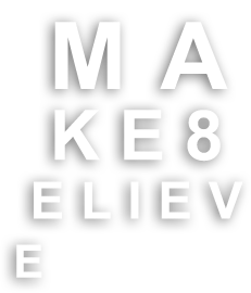 Make8elieve